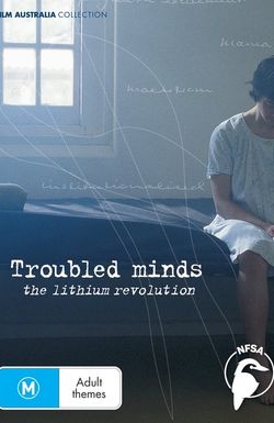 Troubled Minds: The Lithium Revolution