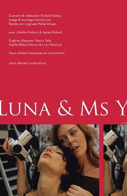 Luna & Ms Y