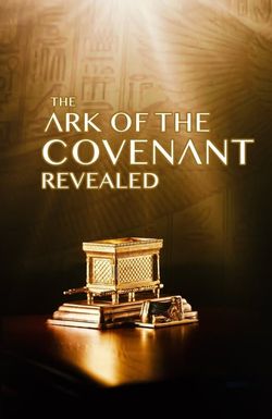 The Ark of the Covenant Revealed