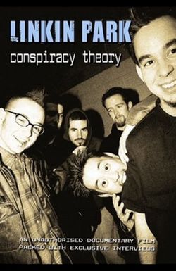 Linkin Park: Conspiracy Theory