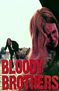 Bloody Brothers