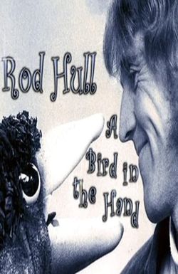 Rod Hull: A Bird in the Hand
