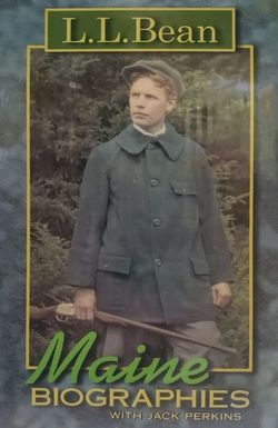 The Life of L.L. Bean