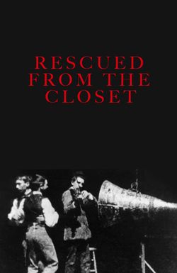 Rescued from the Closet