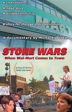 Store Wars: When Wal-Mart Comes to Town