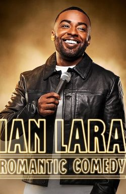 Ian Lara: Romantic Comedy