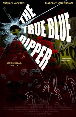 The True Blue Ripper