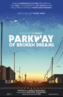 Parkway of Broken Dreams
