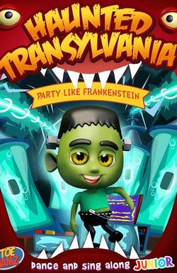 Haunted Transylvania: Party Like Frankenstein