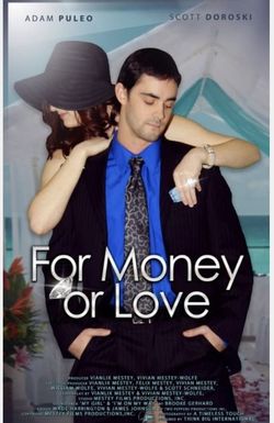 For Money or Love