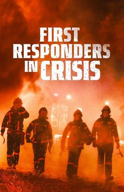First Responders in Crisis
