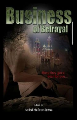 Busines of Betrayal