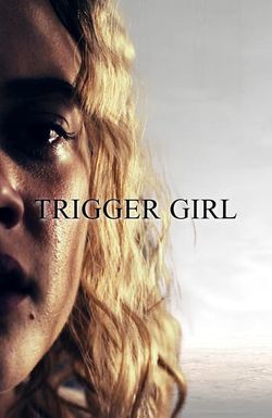 Trigger Girl