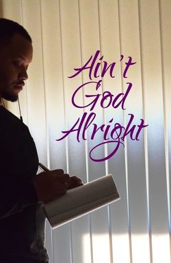 Ain't God Alright