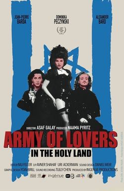 Army of Lovers in the Holy Land