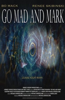 Go Mad and Mark