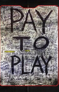 Pay to Play