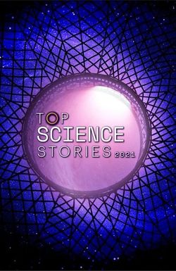 Top Science Stories 2021