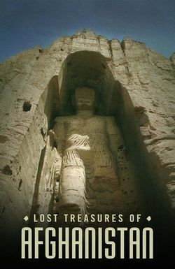 Lost Treasures of Afghanistan