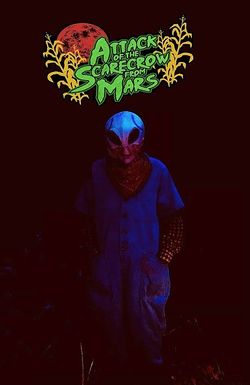 Attack of the Scarecrow from Mars