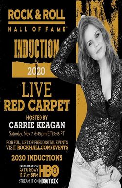 The 2020 Rock & Roll Hall of Fame Induction Ceremony Virtual Red Carpet Live