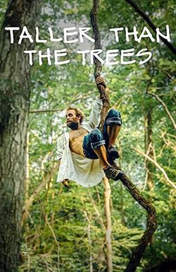 Taller Than the Trees