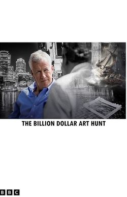 The Billion Dollar Art Hunt