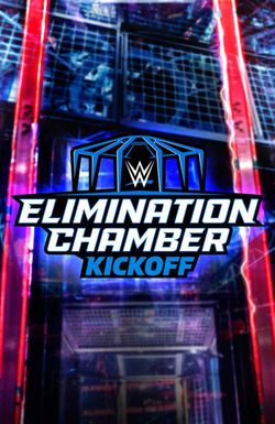 WWE Elimination Chamber Kickoff