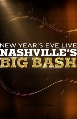 New Year's Eve Live: Nashville's Big Bash