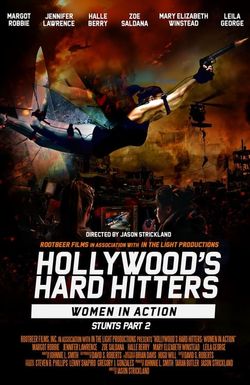 Hollywood's Hard Hitters: Women in Action
