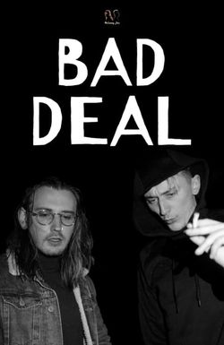 Bad Deal