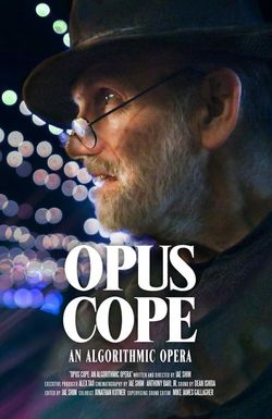 Opus Cope: An Algorithmic Opera