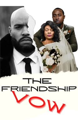 The Friendship Vow
