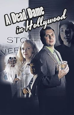 A Dead Dame in Hollywood