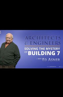 Architects & Engineers: Solving the Mystery of WTC 7