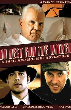 No Rest for the Wicked: A Basil & Moebius Adventure
