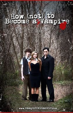 How (Not) to Become a Vampire