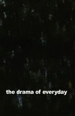 The Drama of Everyday