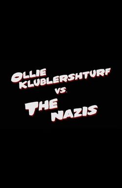 Ollie Klublershturf vs. the Nazis