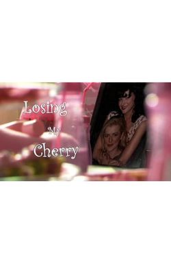 Losing My Cherry