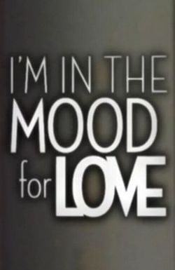 I'm in the Mood for Love