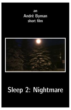 Sleep 2: Nightmare