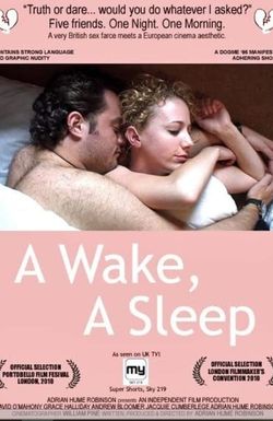 A Wake, a Sleep