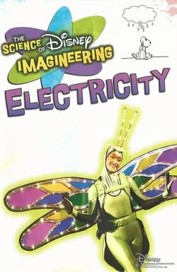The Science of Disney Imagineering: Electricity