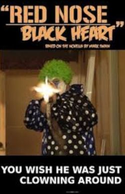 Red Nose, Black Heart