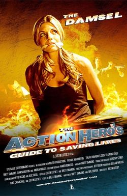 The Action Hero's Guide to Saving Lives