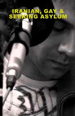 Iranian, Gay & Seeking Asylum