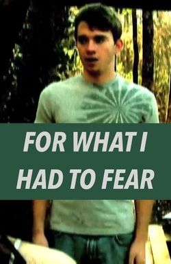 For What I Had to Fear