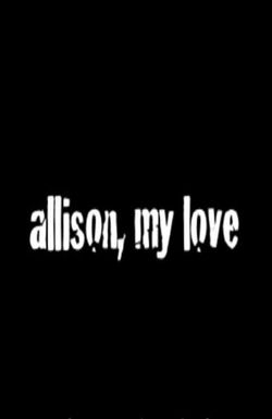 Allison, My Love