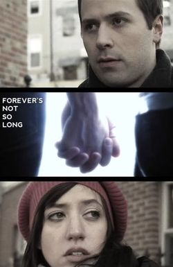 Forever's Not So Long